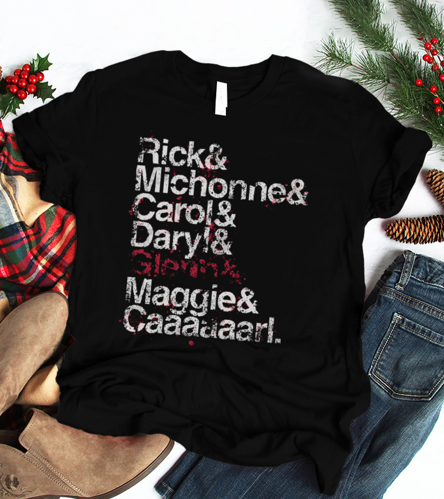 Rick And Michonne And Carol And Daryl And Maggie And Caaaaarl Spoiler Version T-Shirt