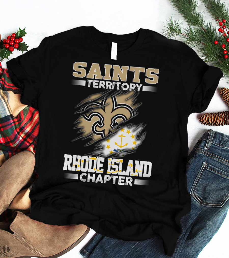 Saints Territory Rhode Island Chapter Fleur-De-Lis And State Flag T-Shirt