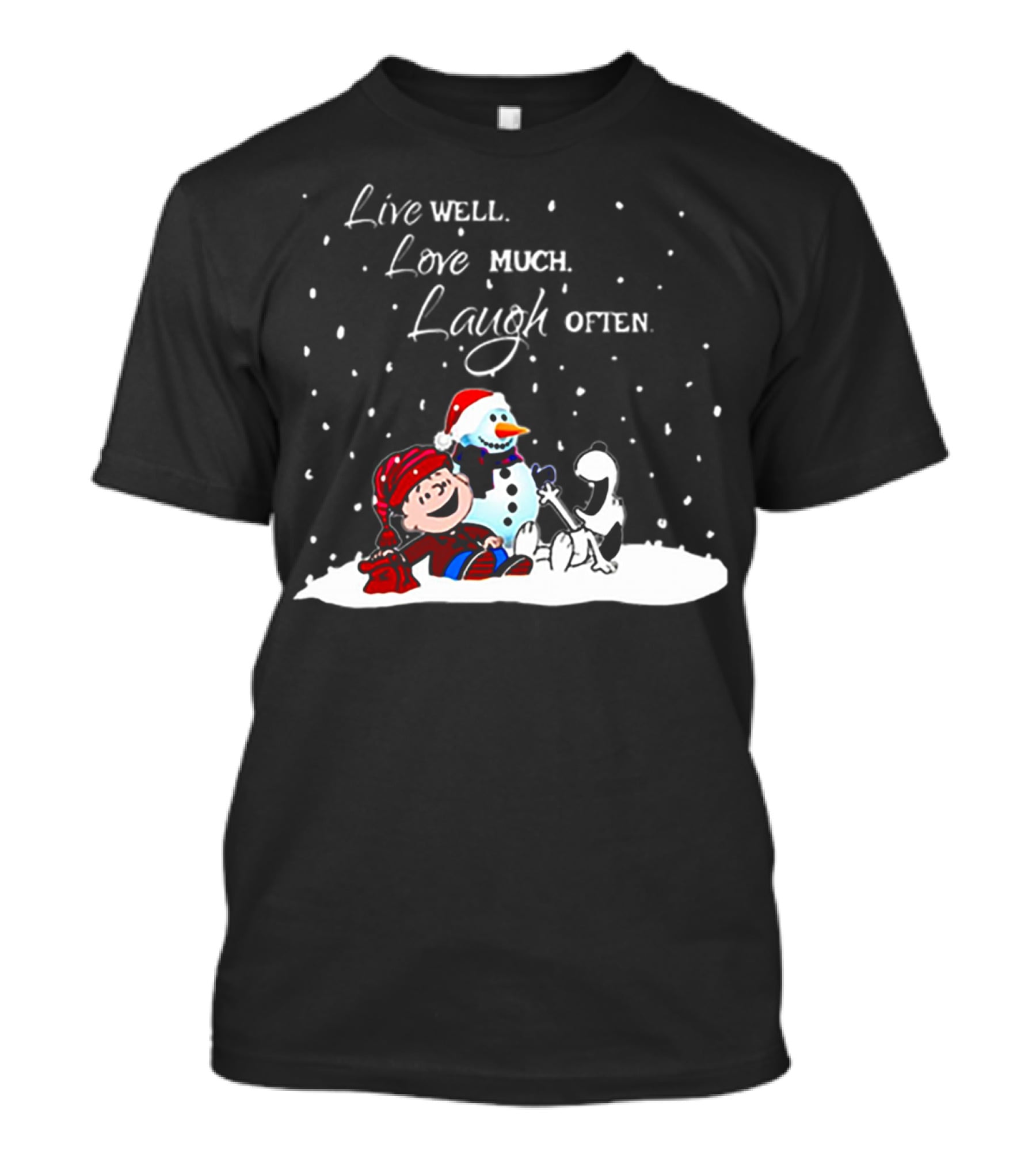 Snoopy Charlie Brown Live Well Love Much Laugh Often Winter Snowman Scene T-Shirt