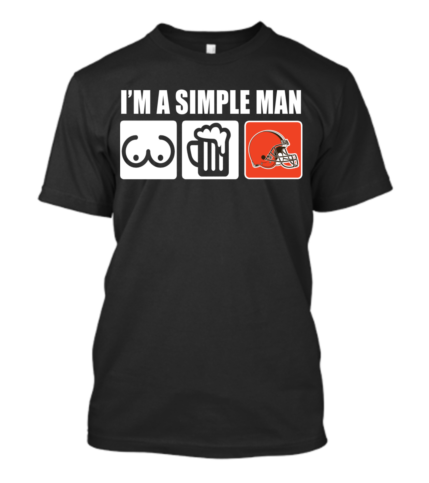 I'm A Simple Man Browns Football Beer Helmet T-Shirt