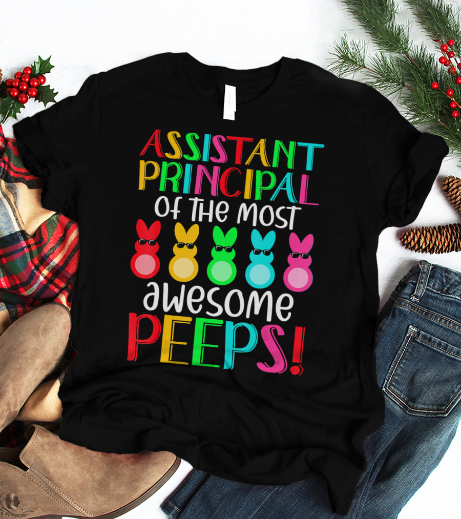Assistant Principal Of The Most Awesome Peeps Multicolored Rabbit Characters T-Shirt