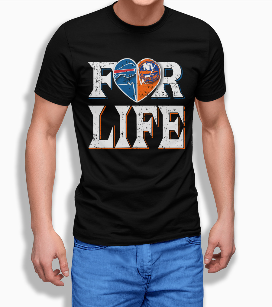 For Life Buffalo Bills New York Islanders Fans T-Shirt