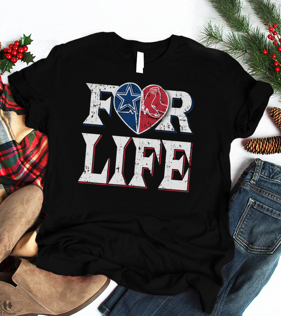 FOR LIFE COWBOYS RED SOX HEART T-Shirt