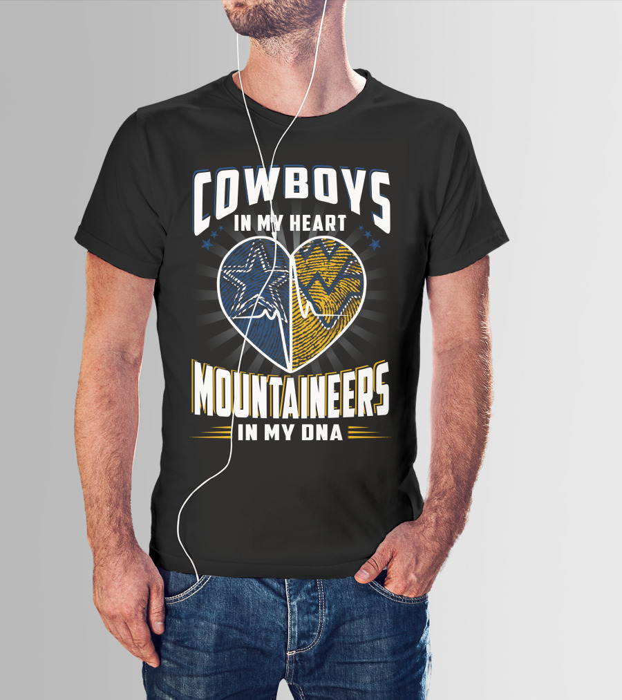Cowboys In My Heart Mountaineers In My Dna T-Shirt