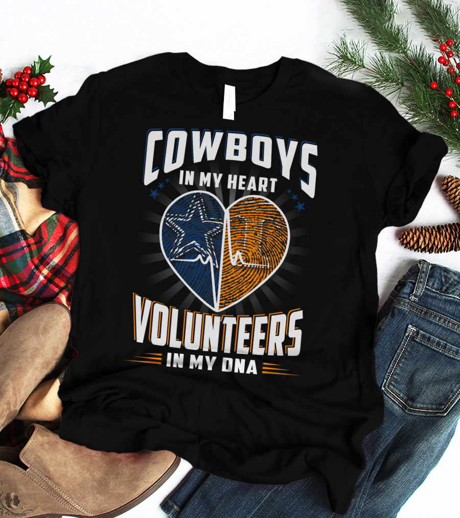COWBOYS IN MY HEART VOLUNTEERS IN MY DNA T-Shirt