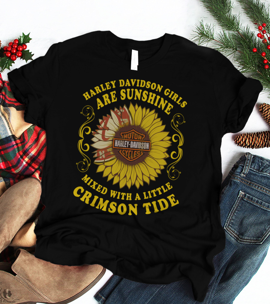 Harley Davidson Girls Are Sunshine Mixed With A Little Crimson Tide T-Shirt