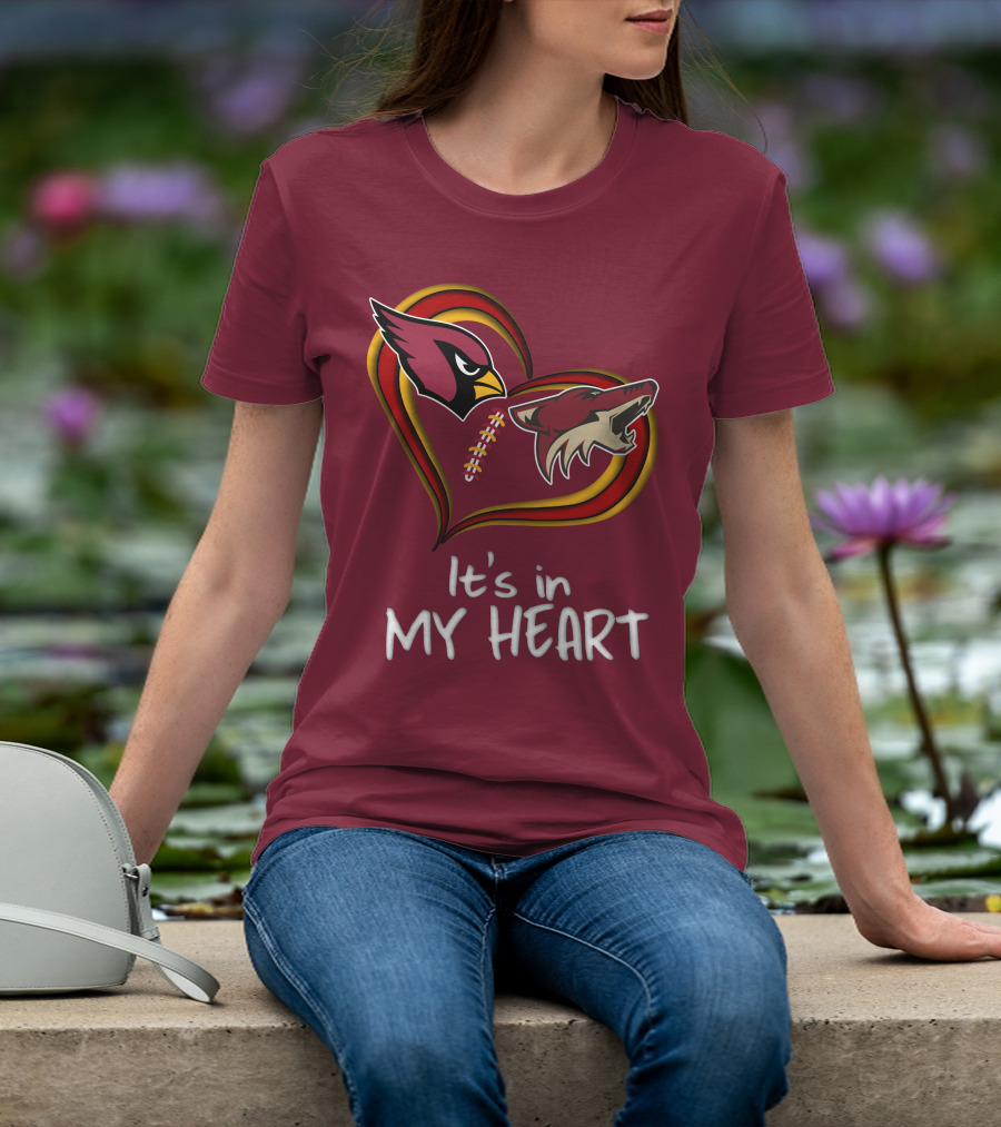 Arizona Cardinals Coyotes It's In My Heart T-Shirt
