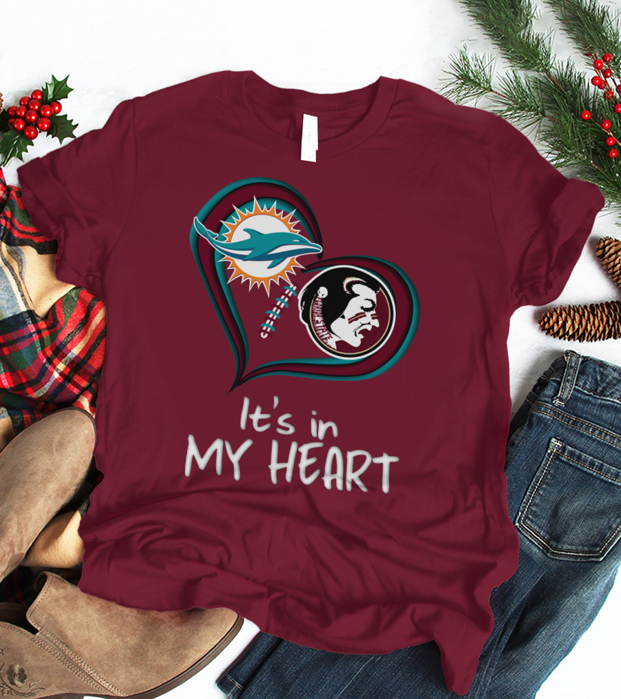 Miami Dolphins Florida State Seminoles It's In My Heart T-Shirt
