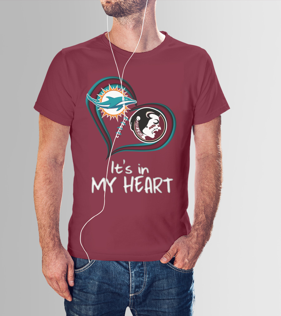 Miami Dolphins Florida State Seminoles It's In My Heart T-Shirt