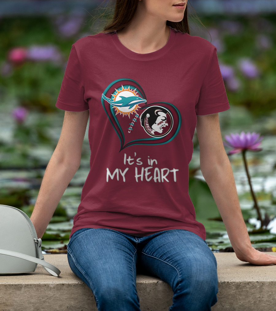 Miami Dolphins Florida State Seminoles It's In My Heart T-Shirt