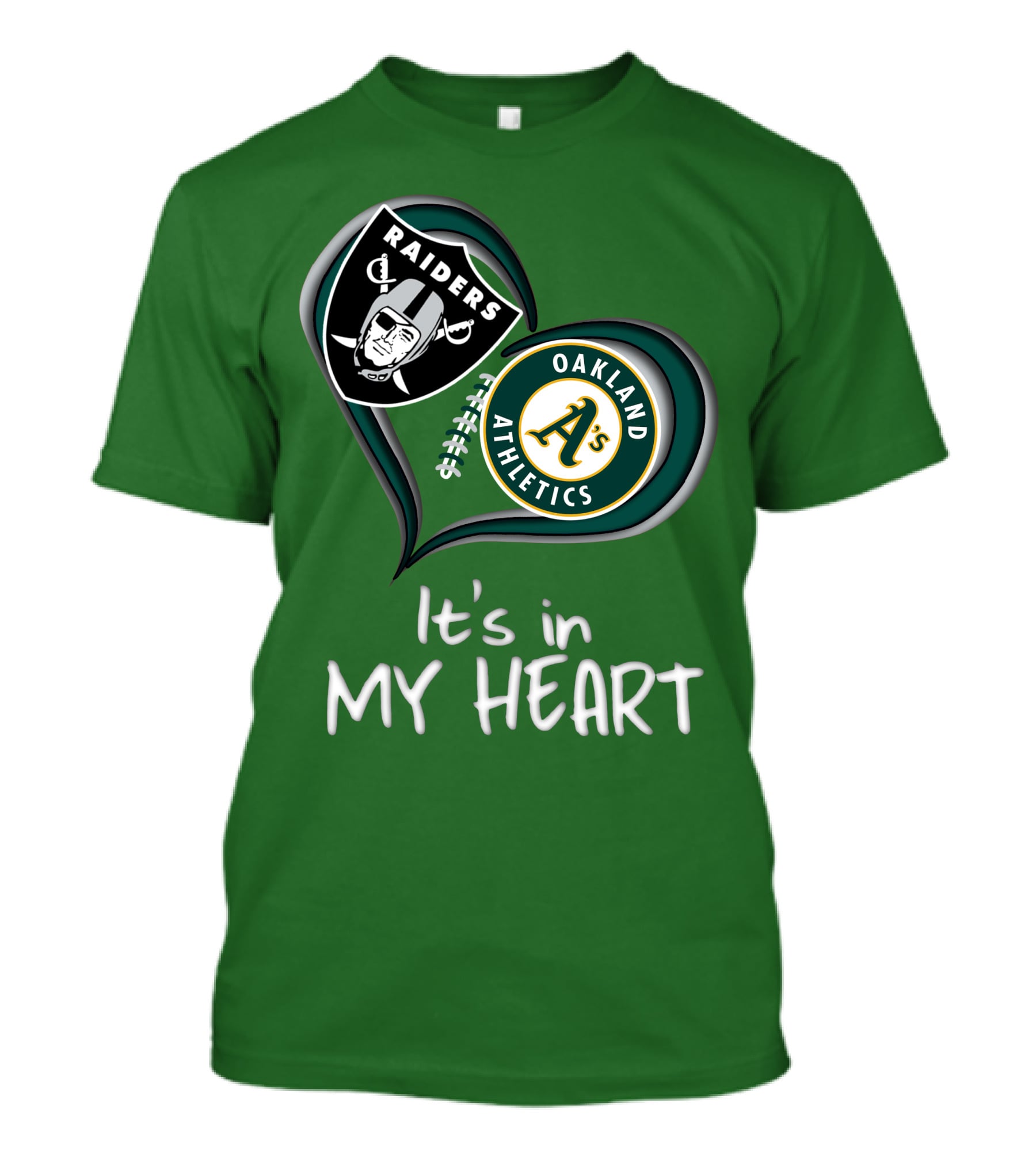 Raiders Oakland Athletics It's In My Heart T-Shirt