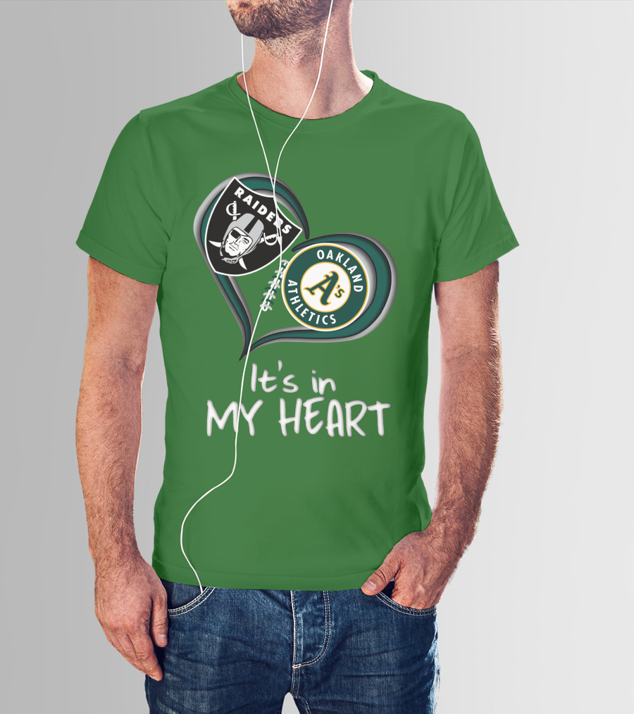 Raiders Oakland Athletics It's In My Heart T-Shirt