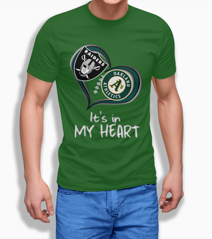 Raiders Oakland Athletics It's In My Heart T-Shirt