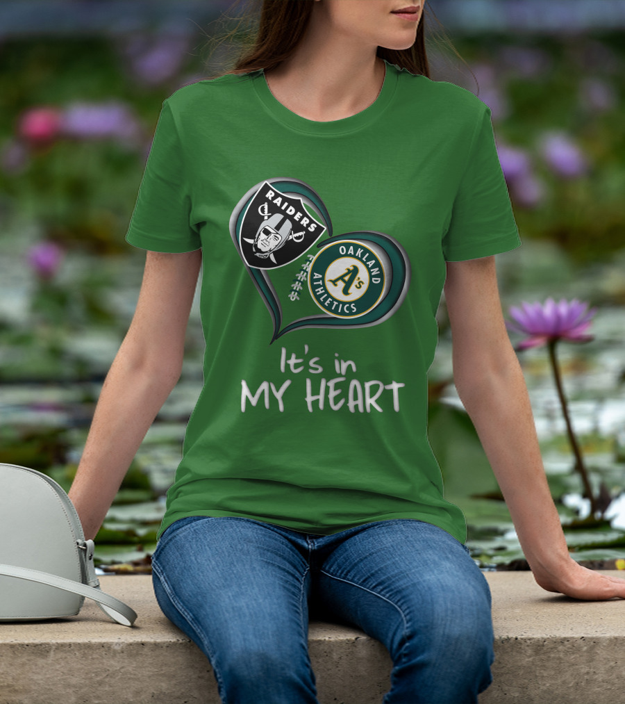 Raiders Oakland Athletics It's In My Heart T-Shirt