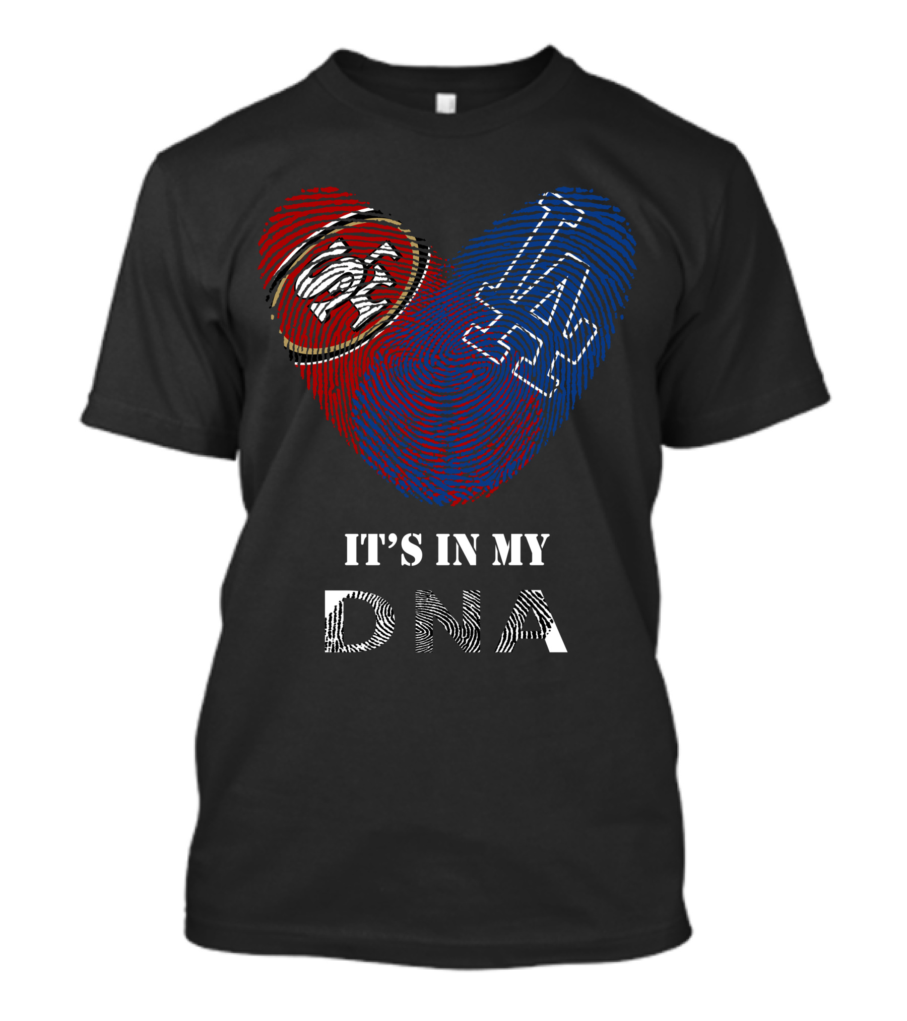 49ers Dodgers Heart It's In My Dna T-Shirt