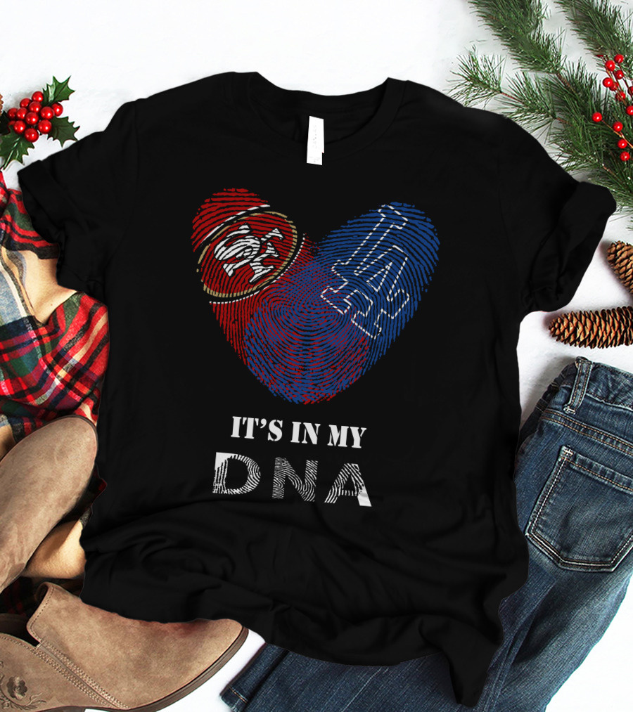 49ers Dodgers Heart It's In My Dna T-Shirt