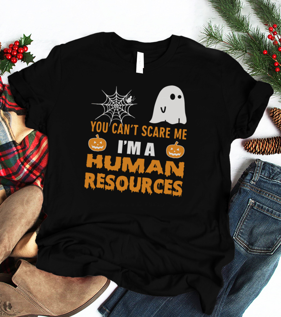 You Can't Scare Me I'm A Human Resources Halloween Spider Pumpkin Ghost T-Shirt