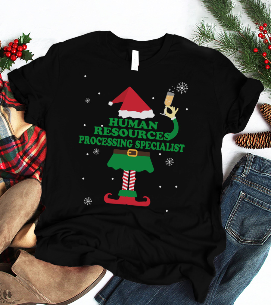 Human Resources Processing Specialist Elf With Santa Hat And Champagne Glass T-Shirt