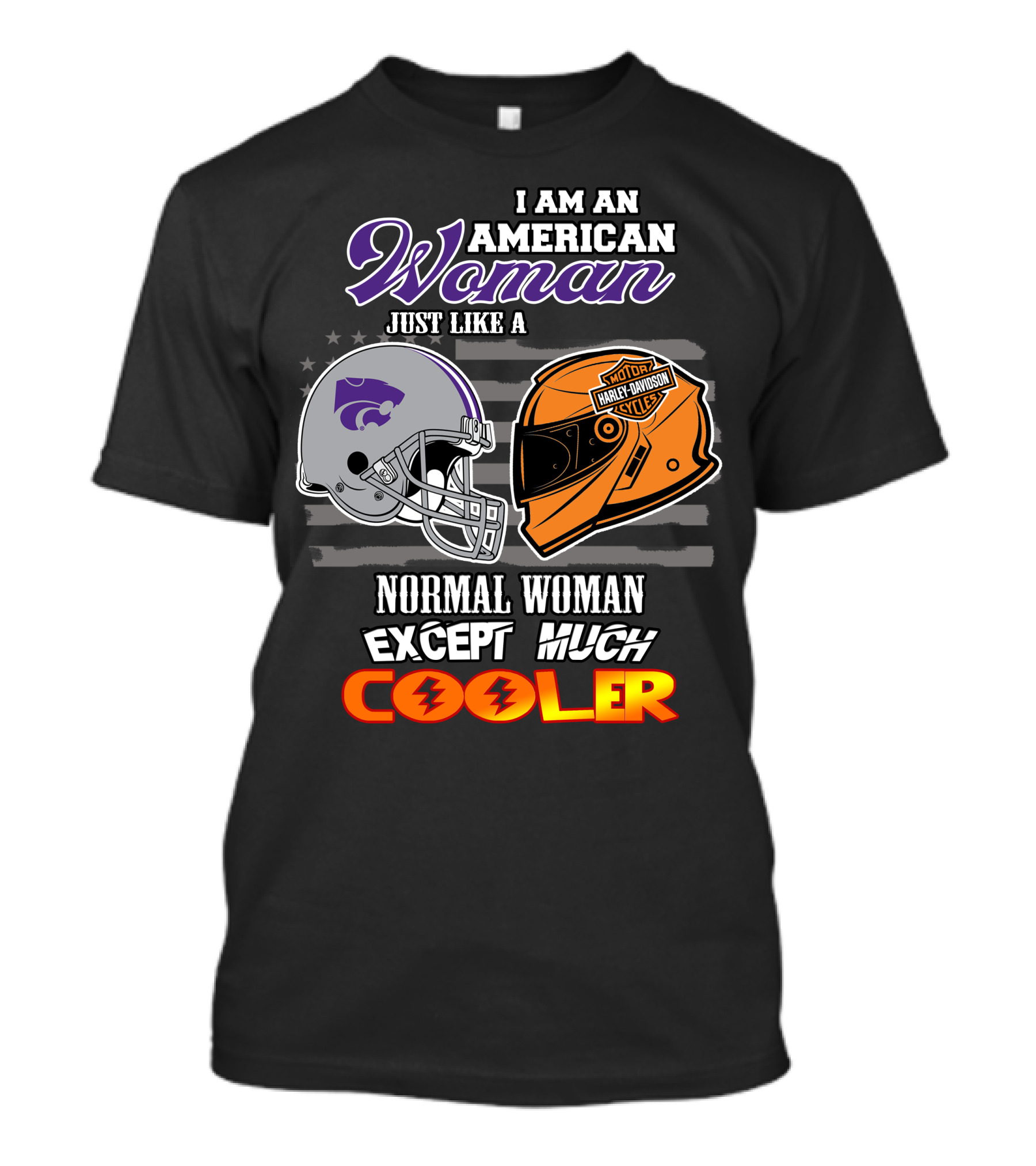 American Woman Kansas State Harley Davidson Much Cooler T-Shirt