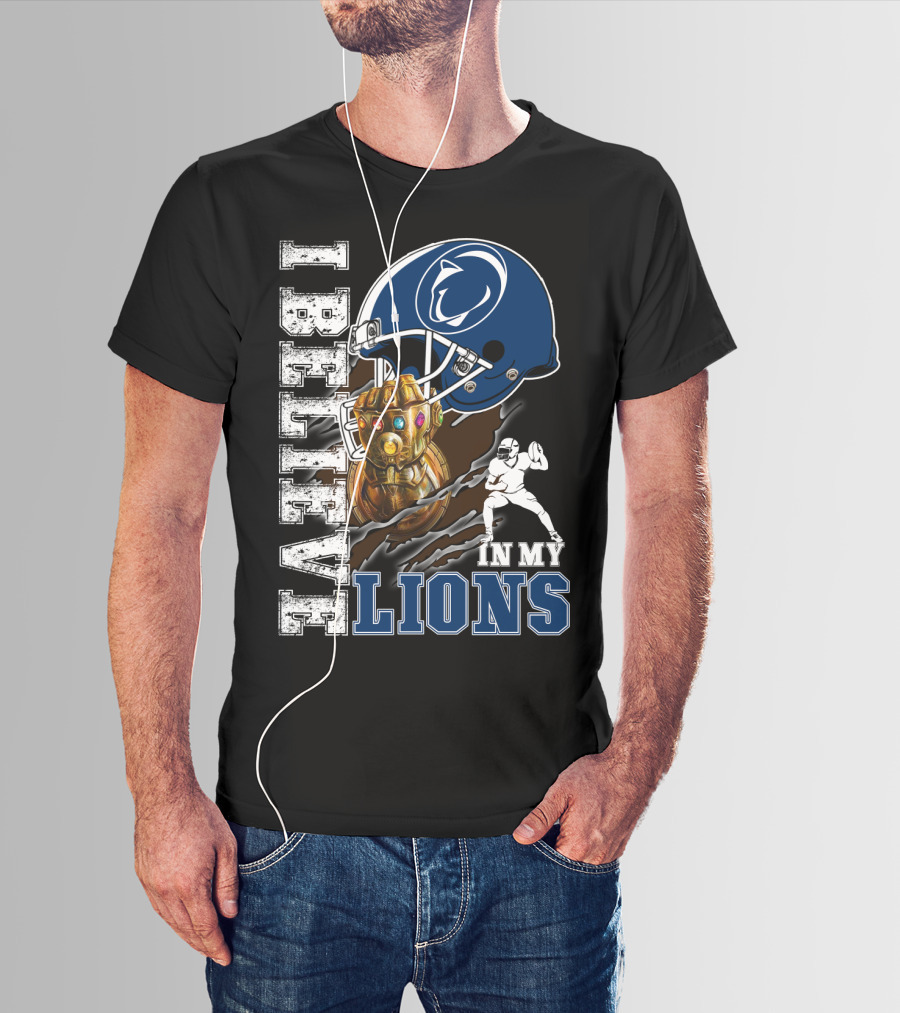 I Believe In My Lions T-Shirt