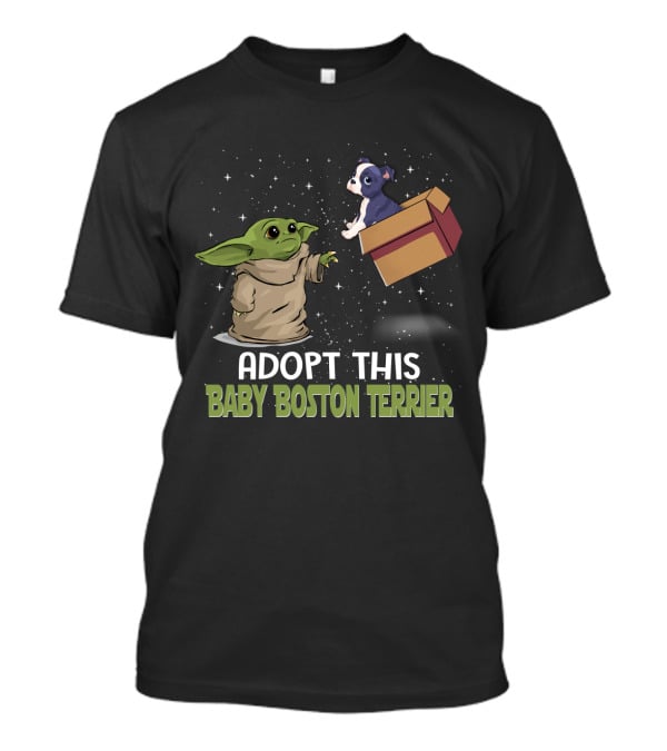 Adopt This Baby Boston Terrier Yoda Star Wars T-Shirt