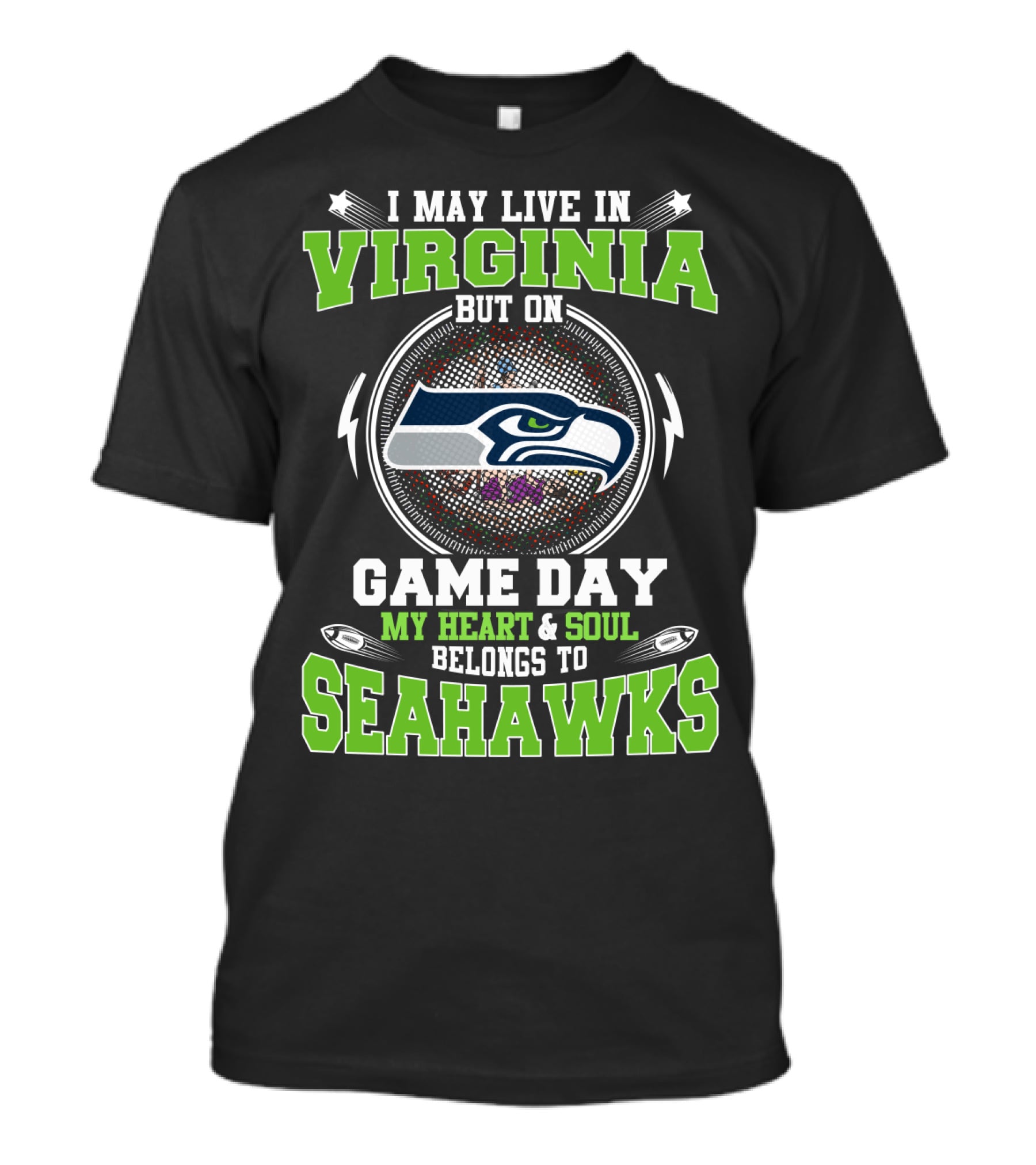 I May Live In Virginia But On Game Day My Heart & Soul Belongs To Seahawks T-Shirt