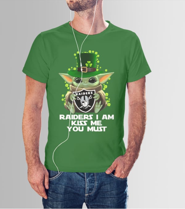 Raiders I Am Kiss Me You Must St. Patrick's Day Baby Yoda Raiders T-Shirt