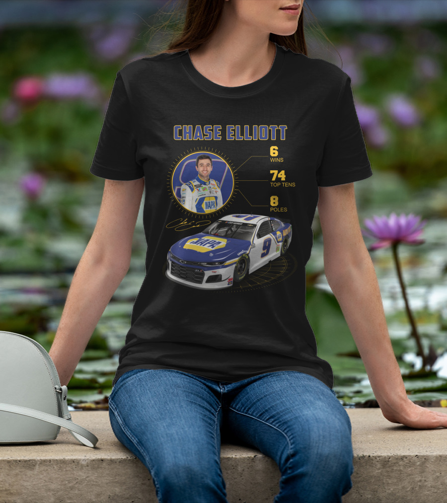 Chase Elliott 6 Wins 74 Top Tens 8 Poles Napa Racing Car T-Shirt