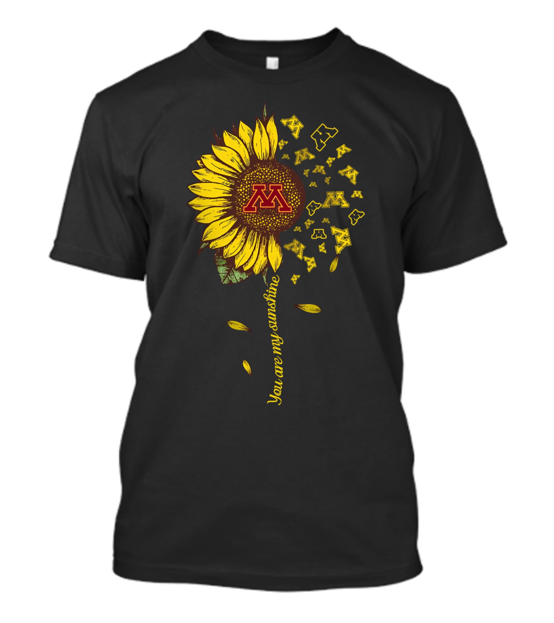 You Are My Sunshine 83 Ncaa2 Mgg Sunflower M T-Shirt