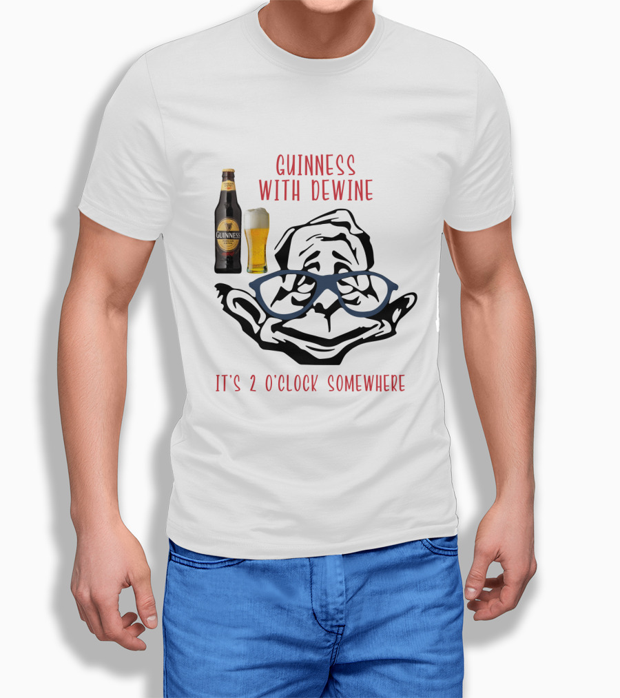 Guinness With Dewine It's 2 O'clock Somewhere T-Shirt