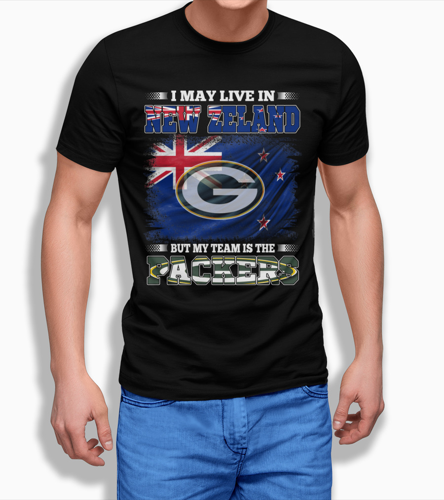 I May Live In New Zealand With Flag But My Team Is The Packers T-Shirt