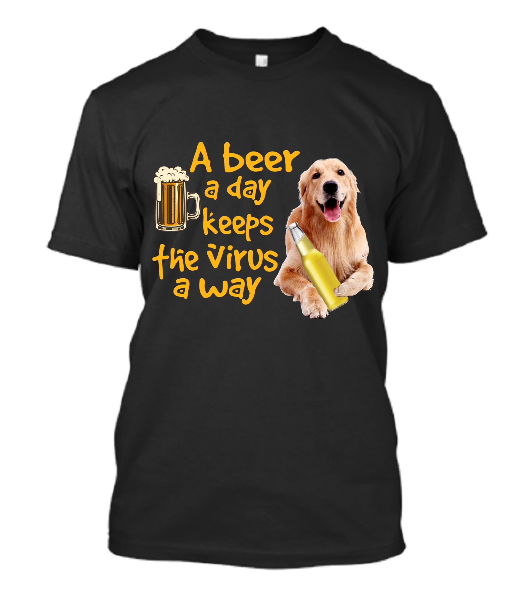A Beer A Day Keeps The Virus Away Funny Labrador Retriever And Beer T-Shirt