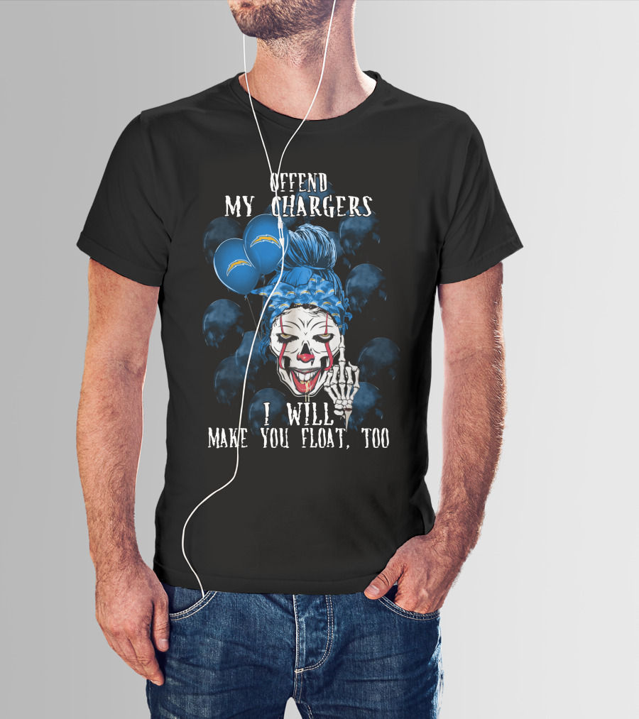 Offend My Chargers I Will Make You Float Too Los Angeles Chargers Halloween T-Shirt