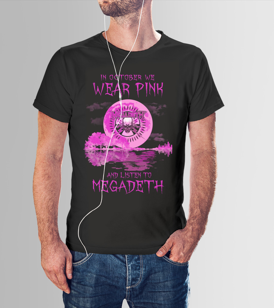 In October We Wear Pink And Listen To Megadeth 513 L1PTT T-Shirt