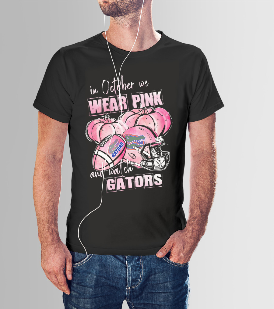 In October We Wear Pink And Watch Florida Gators Football Helmet Pumpkins T-Shirt