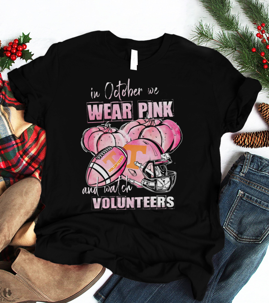 In October We Wear Pink And Watch Tennessee Volunteers Football NCAA Pumpkins T-Shirt