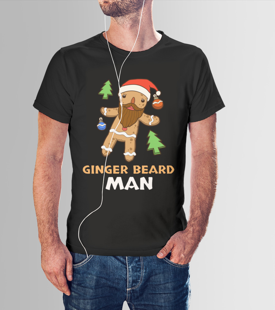 Ginger Beard Man Christmas Gingerbread With Santa Hat And Ornaments T-Shirt