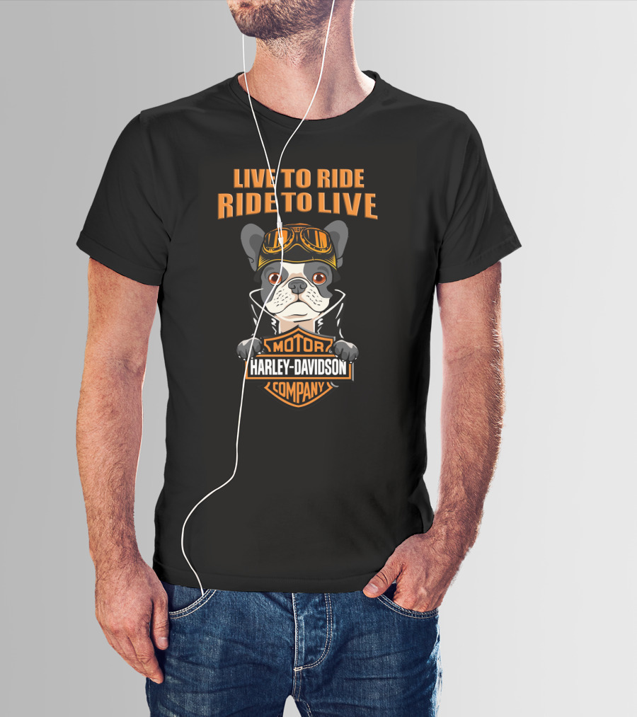 Live To Ride Ride To Live Harley Davidson Motor Company French Bulldog T-Shirt
