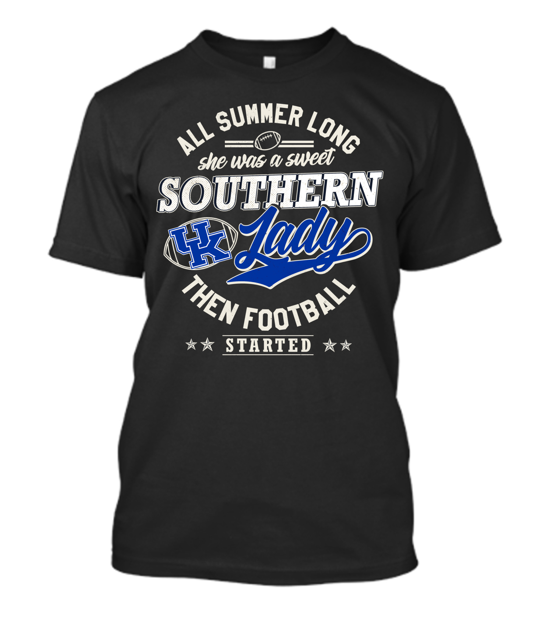All Summer Long She Was A Sweet Southern Lady Then Football Started Uk T-Shirt