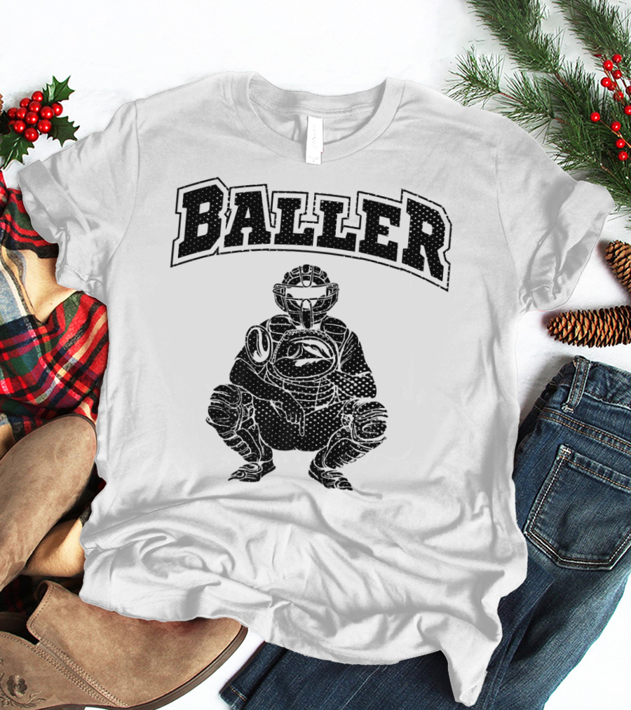 Baller Cool Baseball Catcher T-Shirt