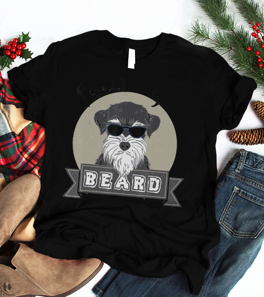 Fear The Beard Schnauzer Sunglasses Funny Love T-Shirt