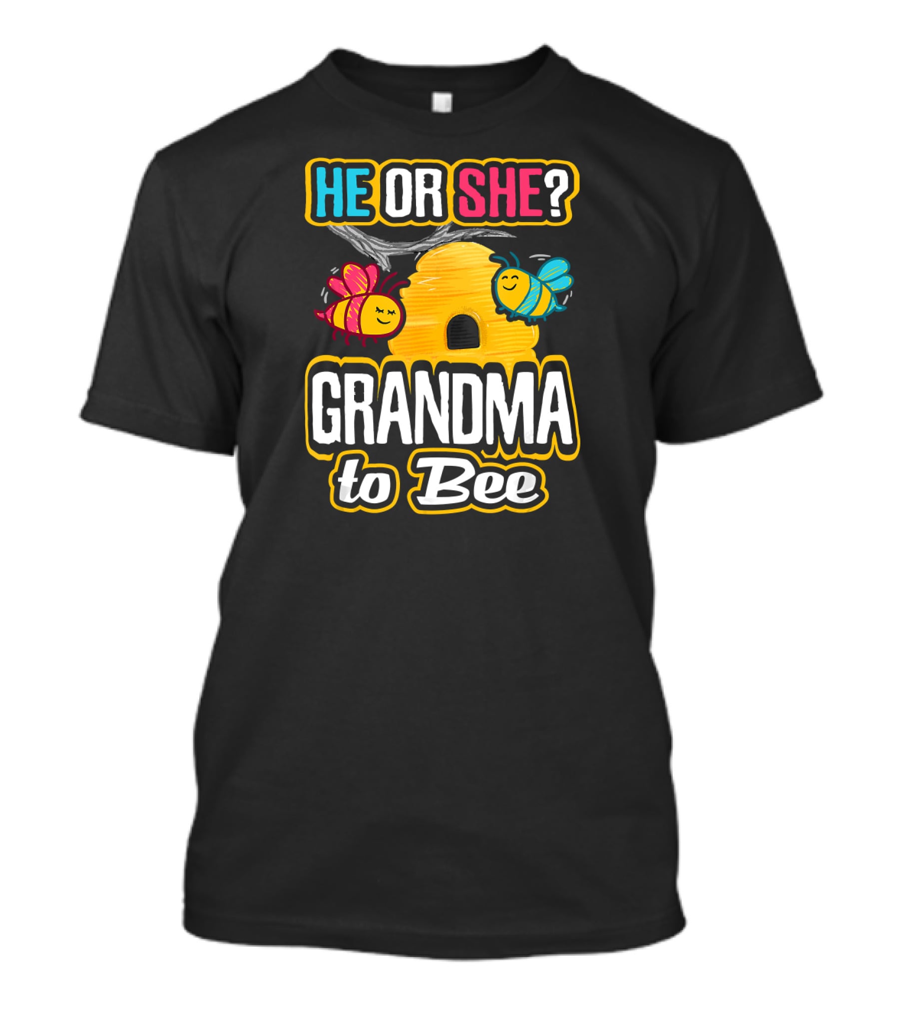 He Or She Grandma To Bee Gender Reveal Beehive With Bees T-Shirt