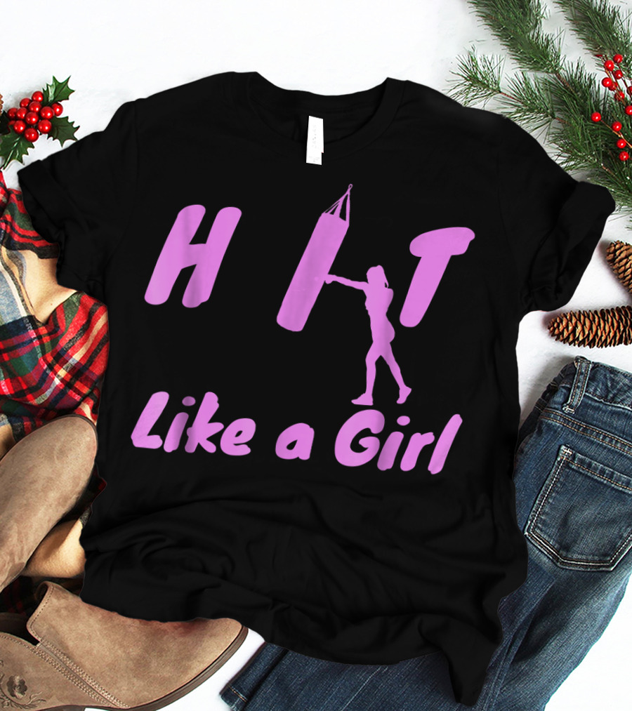 Hit Like A Girl Boxing Kickboxing Empowerment Women's Fitness T-Shirt