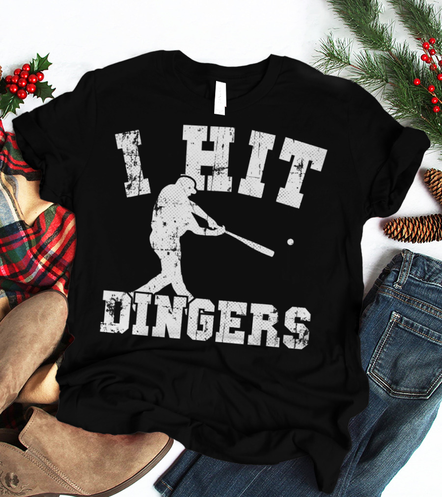 I Hit Dingers Baseball Batting T-Shirt