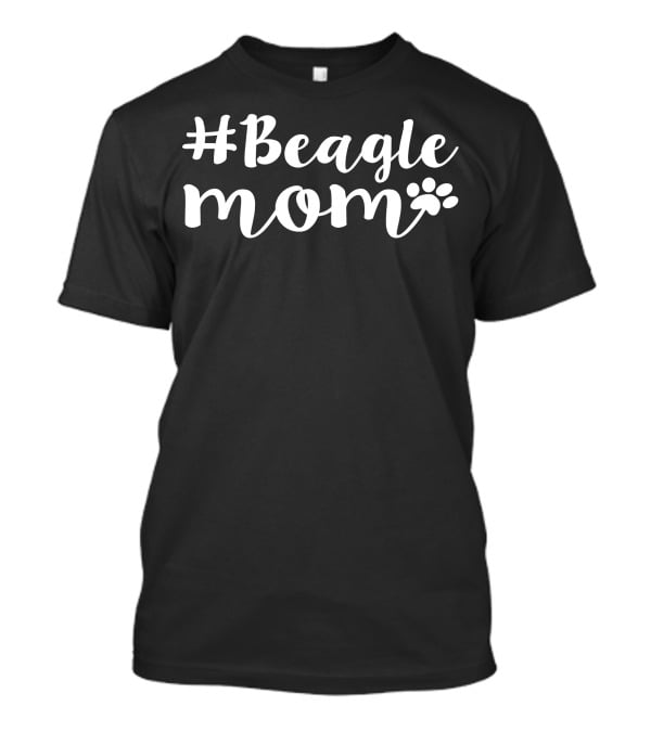 Beagle Mom Beagle T-Shirt