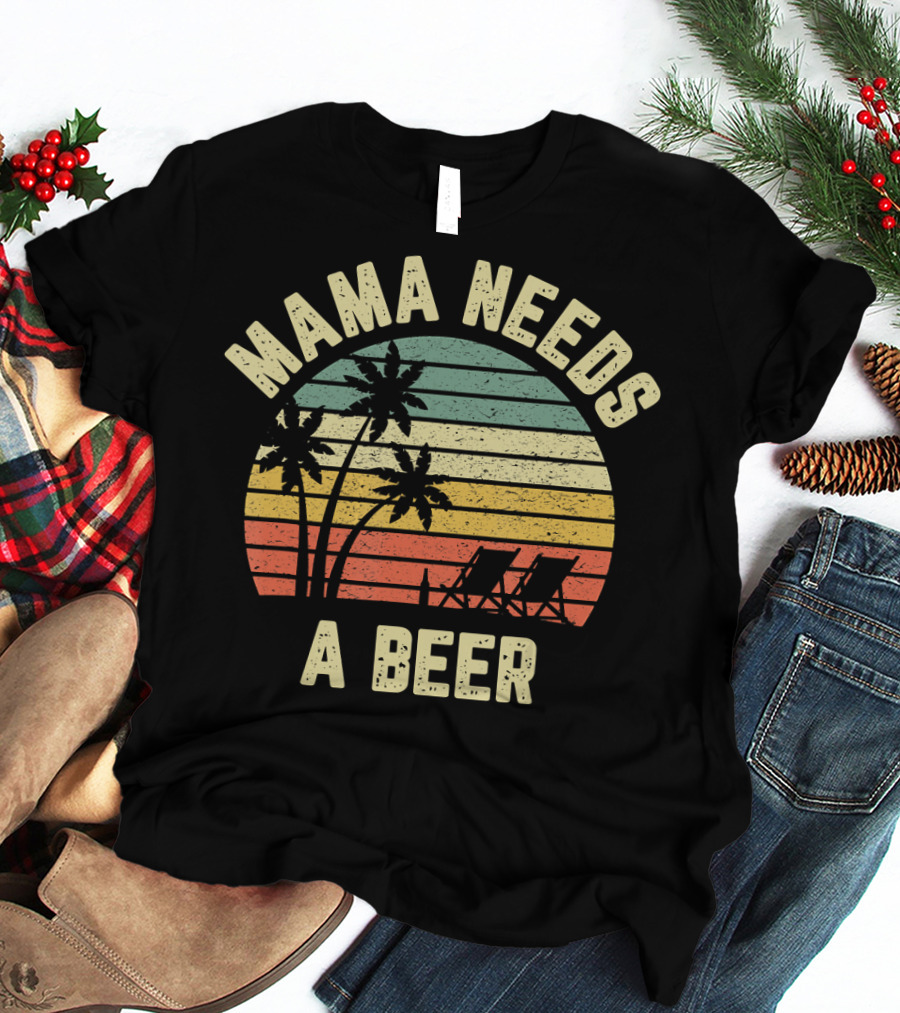 Vintage Mama Needs A Beer Palm Trees Sunset Beach Retro T-Shirt