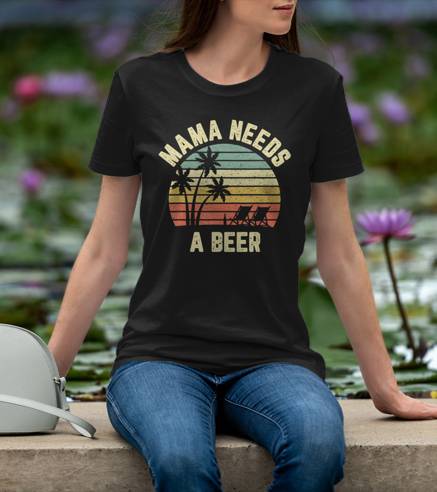 Vintage Mama Needs A Beer Palm Trees Sunset Beach Retro T-Shirt