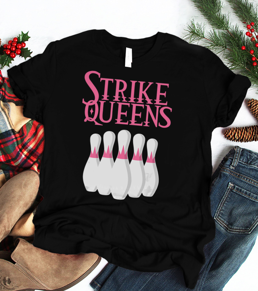 Strike Queens Bowling Pins T-Shirt
