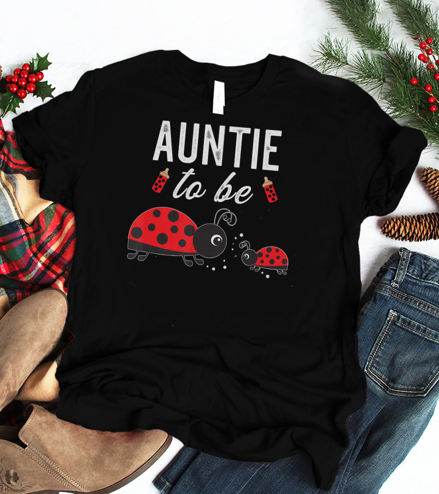 Auntie To Be Ladybug Baby Shower With Red Baby Bottles T-Shirt
