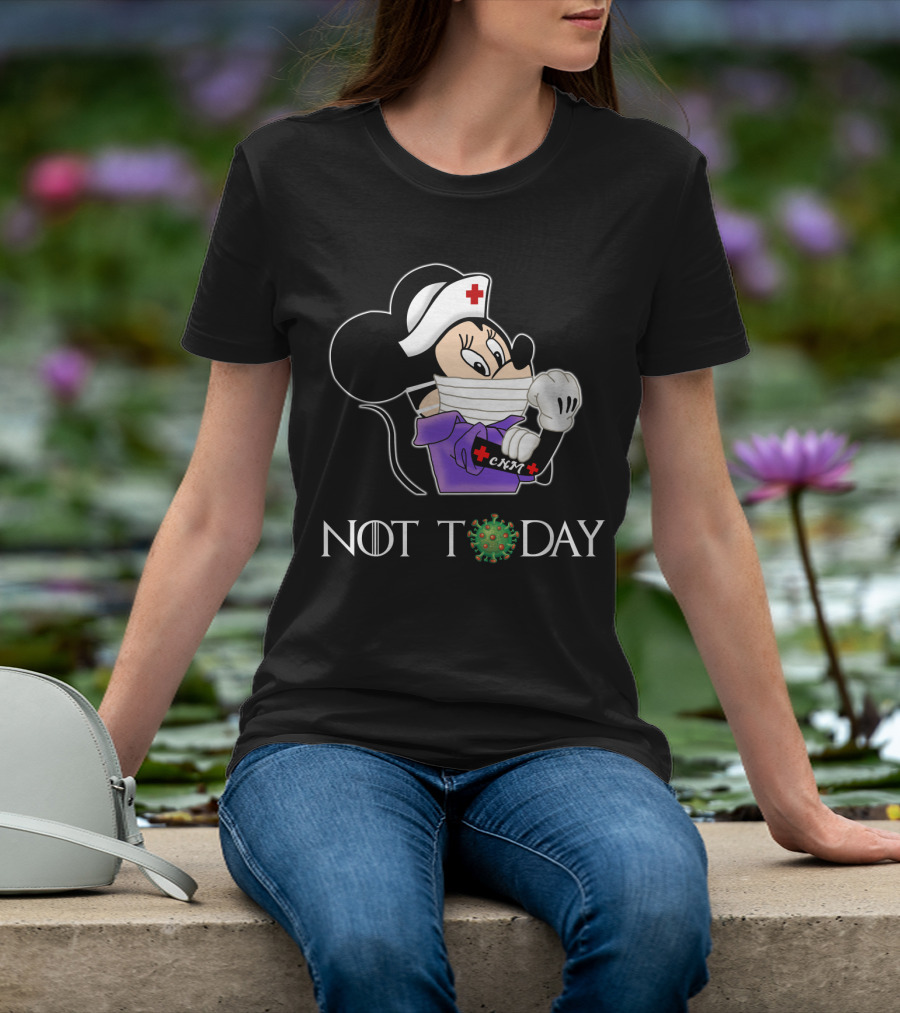 CNM Certifie Nurse Midwife Not Today T-Shirt